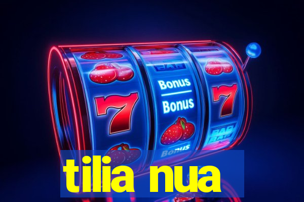 tilia nua